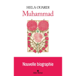 Muhammad - nouvelle biographie (broch�)