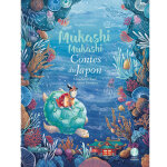 Mukashi mukashi - contes du japon - recueil 4 - mukashi mukashi - contes du japon (cartonné) Mukashi mukashi - contes du japon - recueil 4 - mukashi mukashi - contes du japon (cartonné)