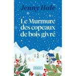 Le murmure des copeaux de bois givrés (poche) Le murmure des copeaux de bois givrés (poche)