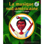 La musique sud - américaine - cayetano et la baleine (jeunesse) La musique sud - américaine - cayetano et la baleine (jeunesse)