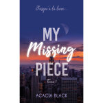 My missing piece - tome 1 - le best - seller venu de wattpad (poche)