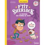 Le mystère des pommes de terre - p'tit sherlock ma tout première enquête (jeunesse) Le mystère des pommes de terre - p'tit sherlock ma tout première enquête (jeunesse)
