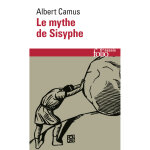 Le mythe de sisyphe - essai sur l'absurde (poche) Le mythe de sisyphe - essai sur l'absurde (poche)