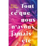 Tout ce que nous n'avons jamais �t� - tome 1 (grand format)