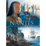 Nantes tome 2, de anne de bretagne à d'artagnan (bd) Nantes tome 2, de anne de bretagne à d'artagnan (bd)
