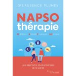 Napso - thrapie : nutrition - activit physique - sommeil - tout ce qu'il faut savoir pour commencer ...