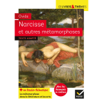 Narcisse et autres m�tamorphoses - suivi d'un groupement th�matique sur la m�tamorphose (poche)