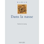 Dans la nasse (grand format)