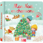 Mon no�l en chansons - livre sonore (jeunesse)