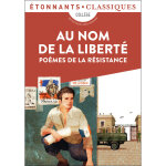 Au nom de la libert� - po�mes de la r�sistance (poche)