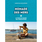 Nomade des mers - le tour du monde des innovations low - tech (cartonn�)