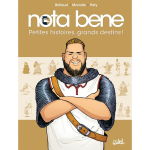 Nota bene tome 01 - petites histoires, grands destins ! - petites histoires, grands destins ! (bd)