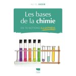 Les bases de la chimie en 70 notions illustr�es (broch�)