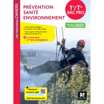 Les nouveaux cahiers - pr�vention sant� environnement (pse) 1re - tle bac pro - �d. 2025 - livre �l�ve ...
