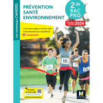 Les nouveaux cahiers - pr�vention sant� environnement (pse) - 2de bac pro - ed. 2024 - livre �l�ve (broch�) ...
