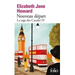 La saga des cazalet - tome 4 : nouveau d�part - la saga des cazalet iv (poche)
