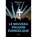 Le nouveau pouvoir �vang�lique (broch�)