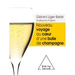 Nouveau voyage au coeur d'une bulle de champagne (broch�)