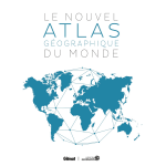 Le nouvel atlas gographique du monde 6e ed (cartonn)