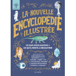 La nouvelle encyclop�die illustr�e - ce que nous savons ce qu'il reste � d�couvrir - ned (broch�)