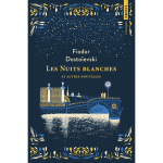 Les nuits blanches et autres nouvelles (poche)