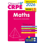 Objectif crpe 2026 - 2027 - maths - épreuve écrite d'admissibilité l3 (broché) Objectif crpe 2026 - 2027 - maths - épreuve écrite d'admissibilité l3 (broché)