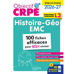 Objectif crpe 2026 - histoire - g�o emc - 100 fiches efficaces pour bien r�viser - l3 (broch�)