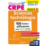 Objectif crpe - sciences et technologie - 100 fiches efficaces pour bien r�viser - l3 (broch�)
