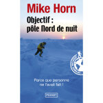 Objectif : p�le nord de nuit (poche)