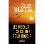 Les oiseaux se cachent pour mourir (poche)