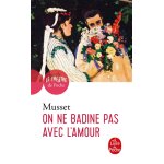 On ne badine pas avec l'amour - bac 2025 (poche)