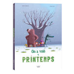 On a vol le printemps (cartonn)