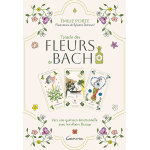L'oracle des fleurs de bach - vers une gu�rison �motionnelle avec les �lixirs floraux - coffret (coffret) ...