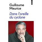 Dans l'oreille du cyclone (poche)