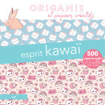 Origamis et papiers cr�atifs - esprit kawa� - 500 pages de motifs et 12 mod�les pas � pas (broch�)