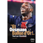 Et ousmane ballon d'or !   - tout sur demb�l� (broch�)