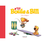 P'tit boule & bill - tome 6 - au cirque (bd)