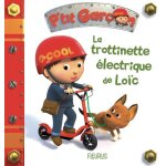 La trottinette électrique de loïc (p'tit garçon) (jeunesse) La trottinette électrique de loïc (p'tit garçon) (jeunesse)