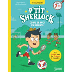 P'tit sherlock - coupe de foot en d�route - p'tit sherlock (broch�)
