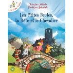 Les p'tites poules, la b�te et le chevalier - tome 6 (jeunesse)