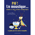Paf, un moustique - 50 rem�des et trucs naturels anti - moustiques (broch�)