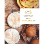 Pains super faciles, express et sans gluten - 35 pains bluffants � faire en moins de 20 minutes (broch�) ...