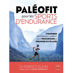 Paleofit pour les sports d'endurance - s'inspirer des chasseurs - cueilleurs pour s'entra�ner et progresser ...