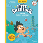 Panique au parc aquatique - p'tit sherlock (cartonn�)