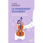 Le pansement schubert - une violoncelliste dvoile son travail d'art - thrapeute (poche)