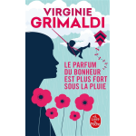 Le parfum du bonheur est plus fort sous la pluie (poche)