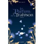Le parfum de la trahison - livre ii (grand format)
