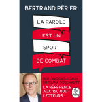 La parole est un sport de combat (poche)