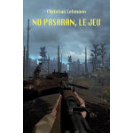 No pasar�n, le jeu (poche)
