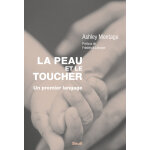 La peau et le toucher - un premier langage (broch)